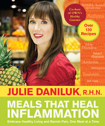 Meals That Heal Inflammation (Jule Daniluk R.H.N)