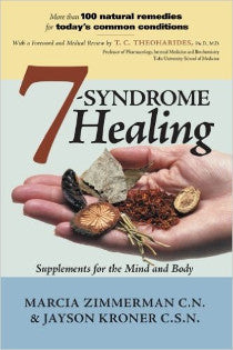 7 Syndrome Healing (M. Zimmerman CN & J. Kroner CNS)