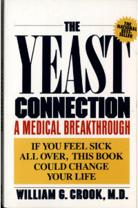 Yeast Connection (W. Crook MD)