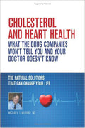 Cholesterol And Heart Health (Michael T. Murray N.D.)