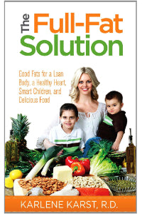 Full Fat Solution (Karlene Karst RD)